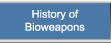History of Bioweapons