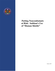 Publication Cover: Putting Noncomabtants at Risk: Saddam's Use of "Human Shields"